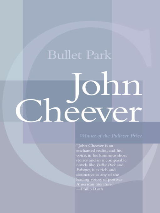 Title details for Bullet Park by John Cheever - Available
